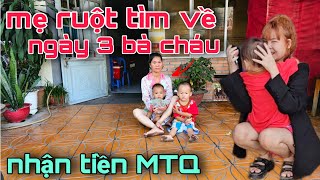 Bất ngờ con gái tìm về “Làm Điều Này” với mẹ ruột ngày 3 bà cháu nhận tiền MTQ [upl. by Goldman]