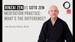 Rinzai Zen vs Soto Zen meditation practice whats the difference [upl. by Mcnelly]