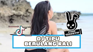 DJ TIPU BERULANG KALIITHO GAZETANWW2024 [upl. by Bedell]