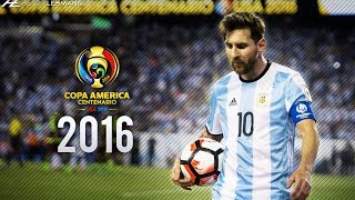 Lionel Messi ● Copa América Centenario ● 2016 HD [upl. by Purdy909]