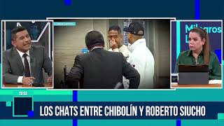 Milagros Leiva Entrevista  NOV 26  33  LOS CHATS ENTRE CHIBOLÍN Y ROBERTO SIUCHO  Willax [upl. by Shaughnessy646]