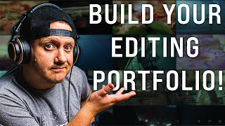 How to Make a Video Editing Portfolio With ZERO CLIENTS [upl. by Fabe]