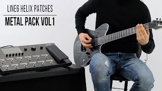 Line 6 Helix Patches Metal Pack vol1  Playthrough [upl. by Kimmy]