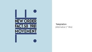 New Order  Temptation Alternative 7quot Mix Official Audio [upl. by Hceicjow]