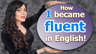 how I became fluent in English 4 steps [upl. by Tsan]