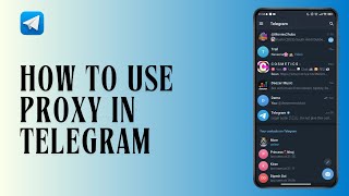 How to Use Proxy in Telegram [upl. by Eirene513]