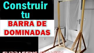 Construye tu Barra de Dominadas casera [upl. by Oterol]