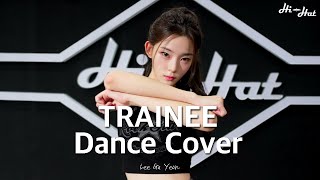 Eva Simons  Guaya  HiHat Trainee Dance Cover  LEE GA YEON [upl. by Couchman886]