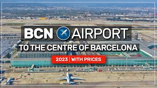 ➤ how to travel from the airport ✈️ to the centre of BARCELONA  2023 with prices 097 [upl. by Essy]