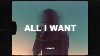 Kodaline  All I Want Lyrics [upl. by Shifrah]