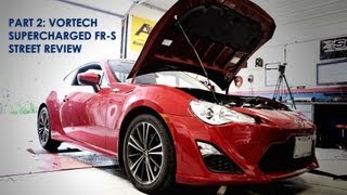 Review  Supercharged Vortech Scion FRS BRZ Driving  Part 2 of 4 [upl. by Nye]