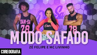 Modo Safado  Zé Felipe e MC Livinho  DanSa  Daniel Saboya Coreografia [upl. by O'Brien]