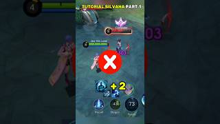 ✅️ TUTORIAL SILVANA PART 1 silvana silvanatiktok mlbb jyl [upl. by Enelehcim]