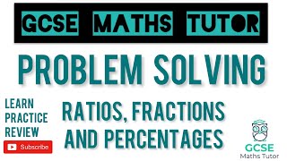 Ratios Fractions and Percentage Problems Common Exam Questions  Grade 5  GCSE Maths Tutor [upl. by Trista]