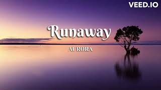 Runaway by AURORA Lyrics [upl. by Henning]