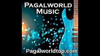 Pagal Pagal Full Song Arjun Pandit [upl. by Grove]