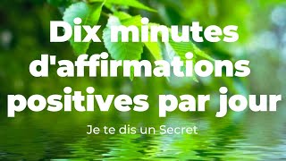 10 minutes daffirmations positives par jour ☯️ Méditation guidée [upl. by Ydnor313]