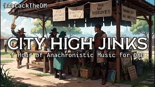 City High Jinks  DampD Background Music  1 hour 角質の吟遊詩人の音楽 [upl. by Cresida]