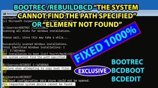 BOOTREC REBUILDBCD The System Cannot Find the Path Specified or Element Not Found in Windows 1011 [upl. by Edroi]