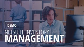 NetSuite Inventory Management Demo [upl. by Coleman323]