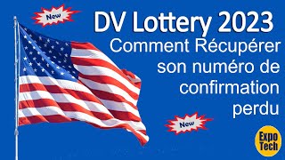 Dv Lottery 2023 Comment Récupérer son Numéro de Confirmation [upl. by Utley480]