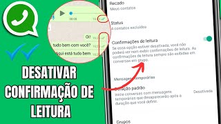 COMO DESATIVAR CONFIRMAÃ‡ÃƒO DE LEITURA E ONLINE DO WHATSAPP [upl. by Nosnor]