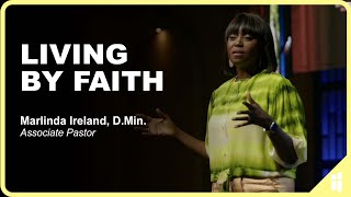 Living By Faith  Marlinda Ireland PhD 51423 [upl. by Aeneg201]