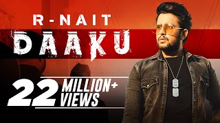 R Nait  Daaku Official Video  Desi Crew  Amar Hundal  Latest Punjabi Song 2021  Speed Records [upl. by Eural204]