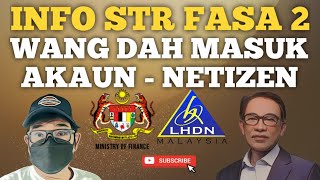 HEBOH STR FASA 2 DAH MASUK AKAUN BANK APA KATA BSN [upl. by Robers491]