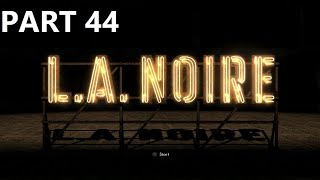 LA Noire Gameplay Part 44  Nicholson Electroplating [upl. by Yasmar105]