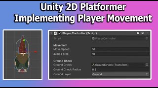 Implementing Player Movement  Unity 2D Platformer 2 [upl. by Knarf]