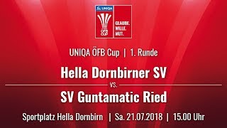 21072018  1500  HELLA Dornbirner SV vs SV Guntamatic Ried UNIQA ÖFB Cup  1 Runde  1819 [upl. by Enyalaj]