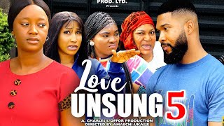 LOVE UNSUNG SEASON 5amp6 New Movie Luchy Donald  Alex Cross 2024 Latest Nigerian Nollywood Movie [upl. by Ailadi]