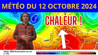 MÉTÉO du 12 Octobre 2024  CHALEUR PUIS ORAGES [upl. by Anomer]