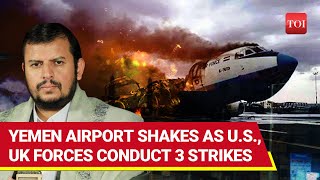 Houthi Attacks Frustrate US UK American Forces Bomb Yemens Hodeidah Airport [upl. by Hsevahb]