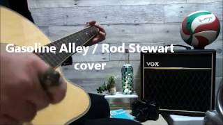 Gasoline Alley  Rod Stewart cover [upl. by Malloch]