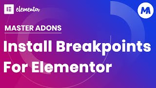 How to Install Elementor Breakpoints plugin [upl. by Lebam]