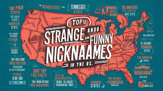 Top 10 Strange and Funny State Nicknames in the US [upl. by Ardnaxela530]