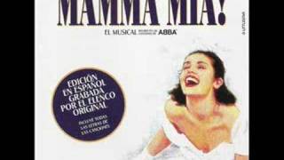 Mamma Mia De la producción teatral española Mamma Mia [upl. by Rattray721]