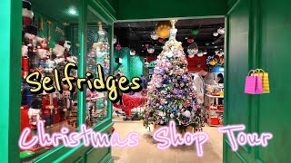 Selfridges Christmas Shop 2024  London Shopping Tour  4K selfridges christmas [upl. by Zetniuq248]