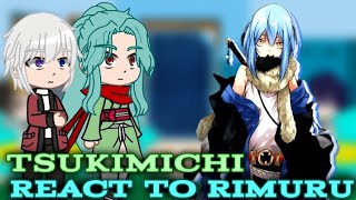 tsukimichi react to rimuru tempest AU  GCRV  TENSURAFULL VERSION [upl. by Lindblad]