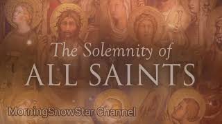 Solemnity of All Saints  1st November [upl. by Fording583]