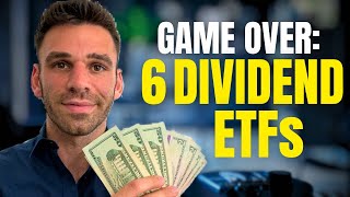 6 ETFs to Get Wealthy with Dividends [upl. by Ydieh]