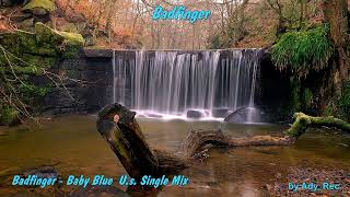 Badfinger  Baby Blue U s Single Mix  Rock  Rock amp Roll [upl. by Eelarol]