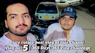 Daily routine best vlog of this Chanel vlog no 5  365 Days 365 vlog challenge [upl. by Edi]