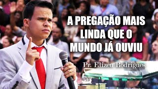 A PREGAÇÃO DE JESUS QUE ABALOU O MUNDO  Você Precisa Ouvir  Pastor Elizeu Rodrigues [upl. by Halford]