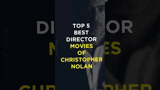 Top 5 Movies of Christopher Nolan [upl. by Manheim]