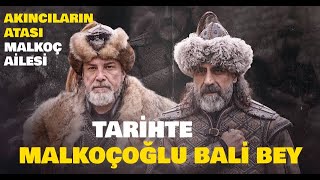 Tarihte Malkoçoğlu Bali Bey ve Malkoçoğlu Hamza Bey  Akıncıların En Ünlü Ailesi Malkoçoğulları [upl. by Bevis]