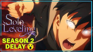 Solo Leveling season 2 delay😨😓 release date amp Update [upl. by Torp]