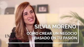 Cómo emprender un negocio basado en tu pasión con Silvia Moreno de CENAS ADIVINAUn Té con Paloma [upl. by Hairahcaz]